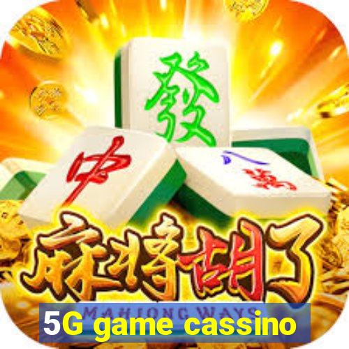 5G game cassino